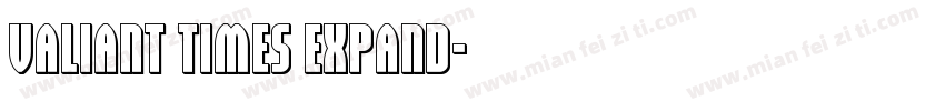 valiant times expand字体转换